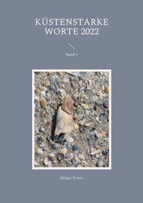 Küstenstarke Worte 2022 - Band 1