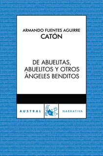 De abuelitas, abuelitos y otros ángeles benditos