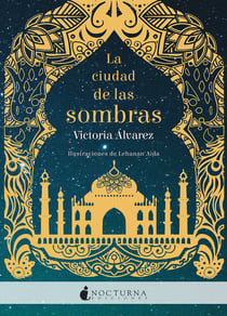 La ciudad de las sombras - El comienzo de una apasionante trilogía juvenil ambientada en los años 20 con tintes de INDIANA JONES y ANIMALES FANTÁSTICOS Y DÓNDE ENCONTRARLOS