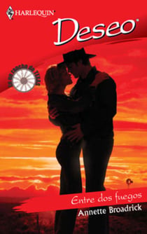 Entre dos fuegos - El mejor regalo para San Valentín, una novela de Harlequin