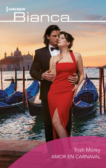 Amor en carnaval - El mejor regalo para San Valentín, una novela de Harlequin