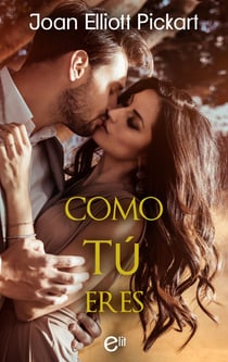 Como tú eres - El mejor regalo para San Valentín, una novela de Harlequin