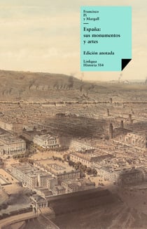 España: sus monumentos y artes, su naturaleza e historia