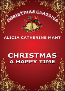Christmas, A Happy Time