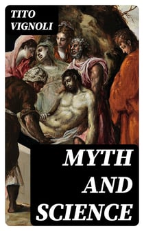 Myth and Science - An Essay