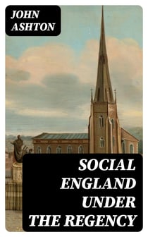 Social England under the Regency