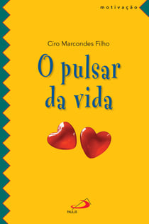 O pulsar da vida