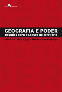 Geografia e Poder - Desafios para a Leitura do Território