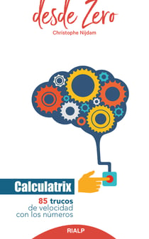 Calculatrix - 85 trucos de velocidad con los números