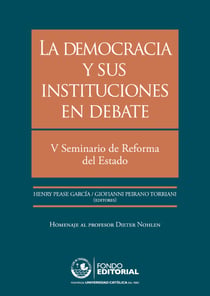 La democracia y sus instituciones en debate - V Seminario de Reforma del Estado