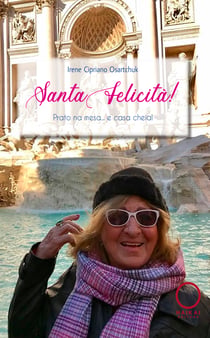 Santa Felicità! Prato na mesa... e casa cheia!
