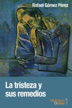 La tristeza y sus remedios