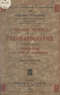 Progrès récents de la chromatographie - Chromatographie sur papier des radioéléments