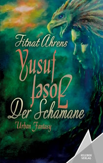 Yusuf, der Schamane - Josef