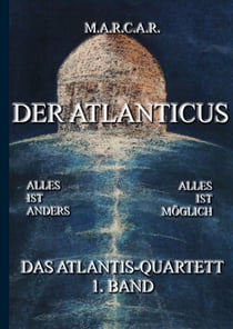 Der Atlanticus - Das Atlantis-Quartett, 1. Band