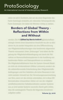 Borders of Global Theory - Reflections from Within and Without - ProtoSociology Vol. 33