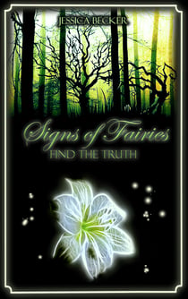 Signs of Fairies - Find the Truth