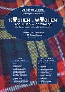 Kochen in Wochen - Kochkurs für Geizhälse