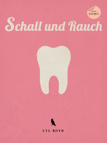 Schall und Rauch