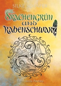 Drachengrün und Rabenschwarz - Terrandessa Fantasy