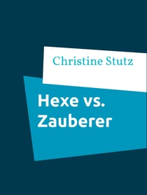 Hexe vs. Zauberer
