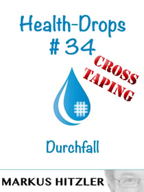 Health-Drops #34 - Cross-Taping - Durchfall