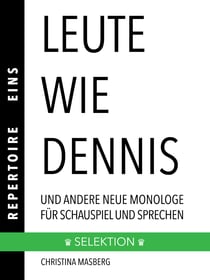Leute wie Dennis - Selektion