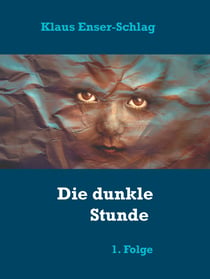 Die dunkle Stunde - 1. Folge