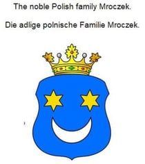 The noble Polish family Mroczek. Die adlige polnische Familie Mroczek.