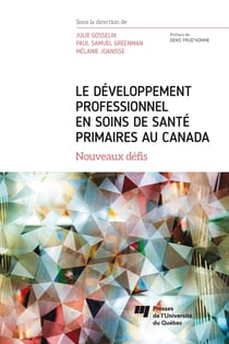 Le développement professionnel en soins de santé primaires au Canada - Nouveaux défis