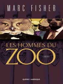 Les Hommes du zoo