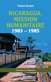Nicaragua, mission humanitaire - 1983 – 1985