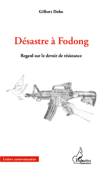 Désastre à Fodong - Regard sur le devoir de résistance