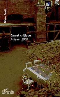 Carnet critique - Avignon 2009