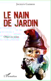 Le nain de jardin - Objet en éclats