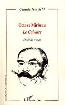 Octave Mirbeau - Le Calvaire - Etude du roman