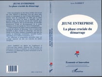 Jeune entreprise - La phase cruciale du démarrage