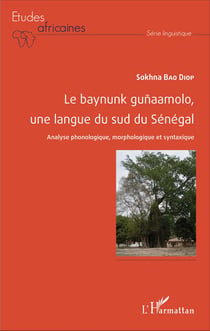 Le baynunk guñaamolo, une langue du sud de Sénégal - Analyse phonologique, morphologique et syntaxique
