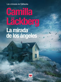 La mirada de los ángeles - (Los crímenes de Fjällbacka 8)