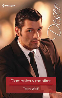 Diamantes y mentiras - El mejor regalo para San Valentín, una novela de Harlequin