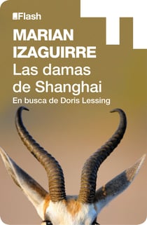 Las damas de Shanghai (Flash Relatos) - En busca de Doris Lessing