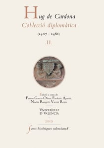 Hug de Cardona, II - Col·lecció diplomàtica (1407-1482)