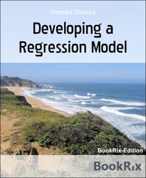 Developing a Regression Model