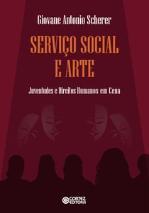Serviço social e arte - Juventudes e direitos humanos em cena