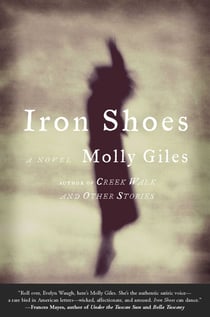 Iron Shoes - A Novel