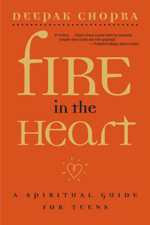 Fire in the Heart - A Spiritual Guide for Teens