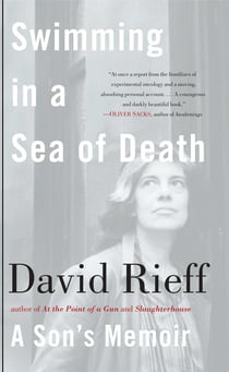 Swimming in a Sea of Death - A Son's Memoir