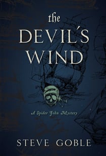 The Devil's Wind - A Spider John Mystery