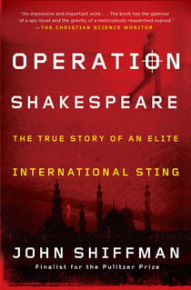 Operation Shakespeare - The True Story of an Elite International Sting
