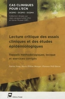 Lecture critique des essais cliniques et des etudes epidemiologiques - rappels methodologiques, lexi